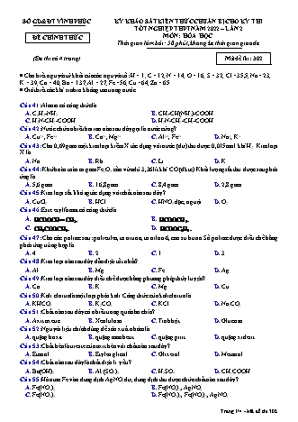 Đề khảo sát kiến thức chuẩn bị cho kỳ thi tốt nghiệp THPT lần 2 năm 2022 môn Hóa học 12 - Mã đề 302 (Có đáp án)
