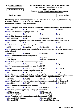 Đề khảo sát kiến thức chuẩn bị cho kỳ thi tốt nghiệp THPT lần 2 năm 2022 môn Hóa học 12 - Mã đề 312 (Có đáp án)