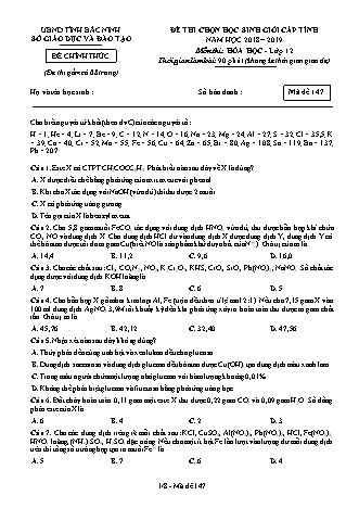 Đề thi chọn học sinh giỏi cấp tỉnh môn Hóa học Lớp 12 - Năm học 2018-2019 - Mã đề 147 (Có đáp án)