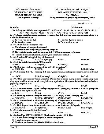 Đề thi khảo sát chất lượng tốt nghiệp THPT năm 2022 môn Hóa học 12 - Mã đề 211 (Có đáp án)