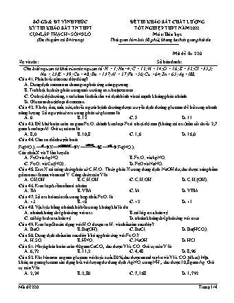 Đề thi khảo sát chất lượng tốt nghiệp THPT năm 2022 môn Hóa học 12 - Mã đề 220 (Có đáp án)