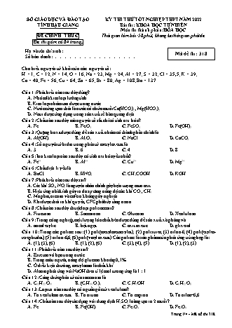 Đề thi thử tốt nghiệp THPT năm 2022 môn Hóa học 12 - Mã đề thi 318 (Có đáp án)
