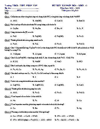 Đề truy bài môn Hóa Khối 12 - Năm học 2021-2022 - Trường THCS-THPT Nhân Văn