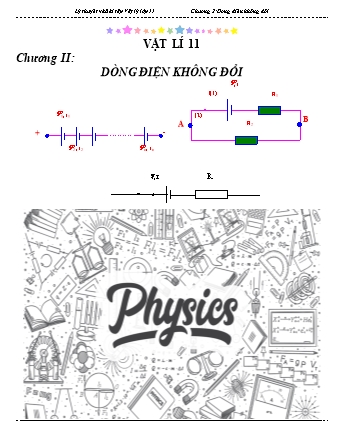 Lý thuyết và bài tập Vật lý Lớp 11 - Chương 2: Dòng điện không đổi