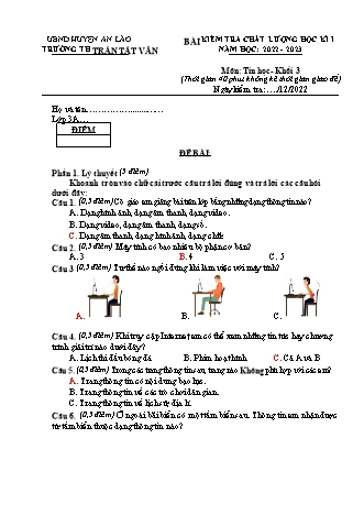 Bài kiểm tra chất lượng học kì I môn Tin Học 3 - Trường TH Trần Tất Văn, Huyện An Lão - Năm học 2022-2023 (Ma trận + Đáp án)