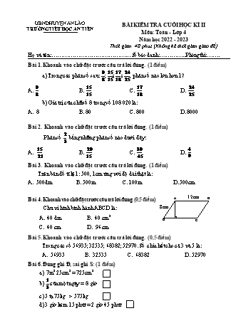 Bài kiểm tra cuối học kì II môn Toán 4 - Trường TH An Tiên, Huyện An Lão - Năm học 2022-2023 (Có đáp án)