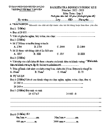 Bài kiểm tra định kì cuối học kì II môn Toán, Tiếng Việt 3 - Trường TH Tân Viên, Huyện An Lão - Năm học 2022-2023 (Ma trận + Hướng dẫn chấm)