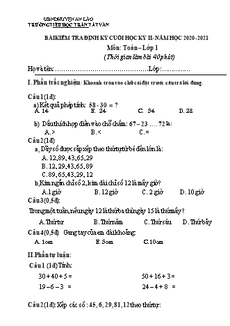 Đề kiểm tra định kỳ cuối học kì II môn Toán, Tiếng Việt Tiểu Học - Trường TH Trần Tất Văn, Huyện An Lão - Năm học 2020-2021 (Có đáp án)