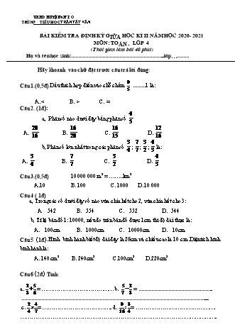 Đề kiểm tra định kỳ giữa học kì II môn Toán, Tiếng Việt 4 - Trường TH Trần Tất Văn, Huyện An Lão - Năm học 2020-2021