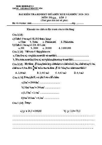 Đề kiểm tra định kỳ giữa học kì II môn Toán, Tiếng Việt 5 - Trường TH Trần Tất Văn, Huyện An Lão - Năm học 2020-2021