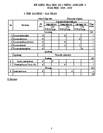 Đề kiểm tra học kì I môn Tiếng Anh 3 - Năm học 2019-2020 (Ma trận + Đáp án)