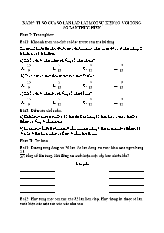 Phiếu bài tập Toán 5 - Bài 65: Tỉ số của số lần lặp lại một sự kiện so với tổng số lần thực hiện